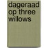 Dageraad op Three Willows