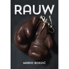Rauw door Mario Borzic