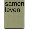 Samen leven door Frank Willems