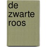 De zwarte roos by Nora Roberts