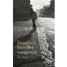 Het voorgevoel by Emmanuel Bove