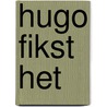 Hugo fikst het by Sabine Zett