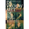 De vrouw met de bijl by Steffie van den Oord