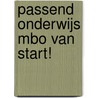 Passend onderwijs mbo van start! by Ton Eimers