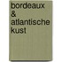 Bordeaux & Atlantische kust