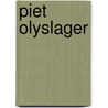Piet Olyslager by Unknown