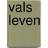 Vals leven