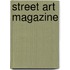 Street Art magazine