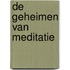 De geheimen van meditatie