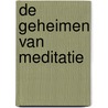 De geheimen van meditatie door Davidji