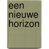 Een nieuwe horizon door Robyn Carr