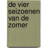 De vier seizoenen van de zomer door Gregoire Delacourt