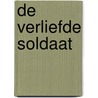 De verliefde soldaat by Nicholas Rinaldi