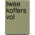 Twee koffers vol