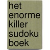 Het enorme killer sudoku boek door Patrick Min