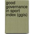 Good governance in sport index (GGIS)