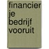 Financier je bedrijf vooruit