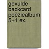 Gevulde backcard Poëziealbum 5+1 ex. by Elma van Vliet