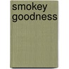 Smokey goodness door Jord Althuizen