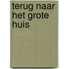 Terug naar het grote huis door Harriet Evans