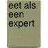 Eet als een expert