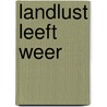 Landlust leeft weer door Martin Rutgers