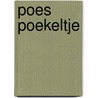 Poes Poekeltje by Poema