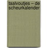 Taalvoutjes – de scheurkalender door Vellah Bogle