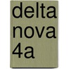 Delta Nova 4A door Nicole De Wilde Nico Deloddere