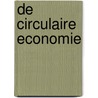 De circulaire economie door Socrates Schouten