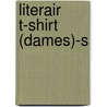 Literair T-shirt (dames)-S door Algemeen