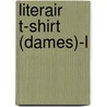 Literair T-shirt (dames)-L door Algemeen