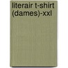 Literair T-shirt (dames)-XXL by Algemeen
