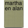 Martha en Alan door Emmanuel Guibert