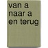 Van A naar A en terug