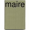 Maire door Tisa Pescar