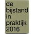 De bijstand in praktijk 2016