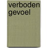 Verboden gevoel by Annie West