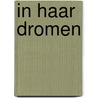 In haar dromen door Margot Dalton