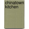 Chinatown kitchen door Lizzie Mabbott