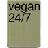 Vegan 24/7