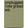 Unplugged 1ste graad wb door Onbekend