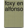Foxy en Alfonso door Caryl Hart
