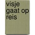 Visje gaat op reis