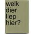 Welk dier liep hier?