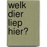 Welk dier liep hier? door Ella