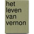 Het leven van Vernon