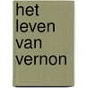 Het leven van Vernon door Virginie Despentes