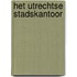 Het Utrechtse Stadskantoor