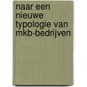 Naar een nieuwe typologie van mkb-bedrijven door Yvonne Prince